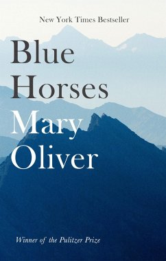 Blue Horses (eBook, ePUB) - Oliver, Mary