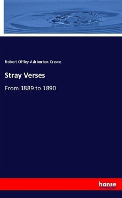 Stray Verses - Crewe, Robert Offley Ashburton