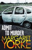 Admit To Murder (eBook, ePUB) Admit To Murder (eBook, ePUB)