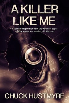 A Killer Like Me (eBook, ePUB) - Hustmyre, Chuck