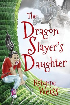 The Dragon Slayer's Daughter (eBook, ePUB) - Weiss, Robinne