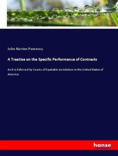 A Treatise on the Specific Performance of Contracts - Pomeroy, John Norton