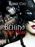 Behind the Mask (Halloween Seduction, #2) (eBook, ePUB)