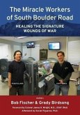 The Miracle Workers of South Boulder Road (eBook, ePUB)