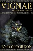 Vignar and the Halfpeak Murders (The Vignar Cycle, #1) (eBook, ePUB)
