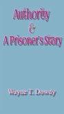 Authority and A Prisoner's Story (eBook, ePUB)