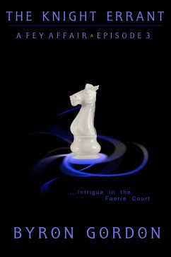 Cover The Knight Errant (A Fey Affair, #3) (eBook, ePUB)