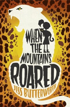 When the Mountains Roared (eBook, ePUB) - Butterworth, Jess