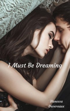 Cover I Must Be Dreaming (eBook, ePUB)