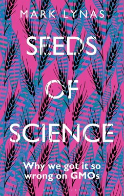 Seeds of Science (eBook, ePUB) - Lynas, Mark
