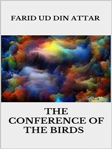 The conference of the birds (eBook, ePUB) - UD DIN ATTAR, FARID