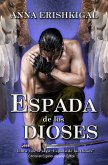 Espada de los Dioses (Edición en Español) (eBook, ePUB)
