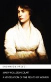 A Vindication of the Rights of Women (eBook, ePUB)