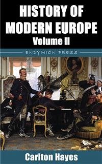 History of Modern Europe - Volume II (eBook, ePUB) - Hayes, Carlton