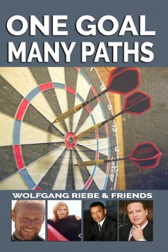 One Goal, Many Paths (eBook, ePUB) - Riebe, Wolfgang; Hamman, June; Ferreira, Craig; Smith, Karl