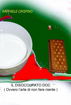Cover Il disoccupato doc (ovvero l'arte di non fare niente) (eBook, ePUB)