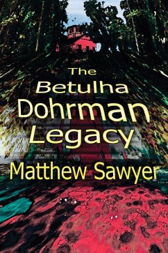 Cover The Betulha Dohrman Legacy (eBook, ePUB)