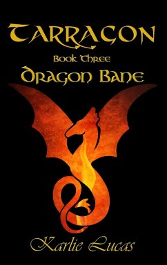 Tarragon: Dragon Bane (eBook, ePUB) - Lucas, Karlie