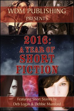 Cover 2016: A Year of Short Fiction (WDM Presents, #1) (eBook, ePUB)