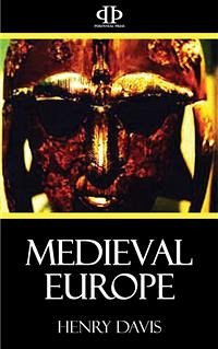 Medieval Europe (eBook, ePUB) - Davis, Henry