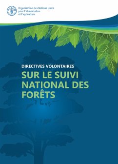 Directives volontaires sur le suivi des forêts (eBook, ePUB) - L'Agricul, Organisation des Nations Unies pour l'alimentation et