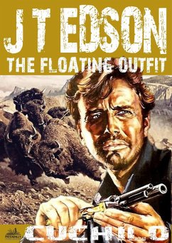 Cover The Floating Outfit 22: Cuchilo (eBook, ePUB)