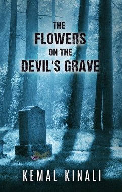 The Flowers on The Devil's Grave (eBook, ePUB) - Kinali, Kemal