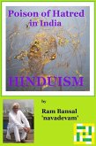 Poison of Hatred in India : Hinduism (eBook, ePUB) Poison of Hatred in India : Hinduism (eBook, ePUB)