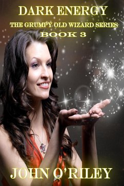 Dark Energy (Grumpy Old Wizards, #3) (eBook, ePUB) Cover Dark Energy (Grumpy Old Wizards, #3) (eBook, ePUB)
