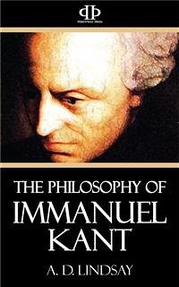 The Philosophy of Immanuel Kant (eBook, ePUB) - Lindsay, A.D.