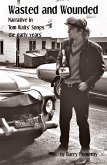 Wasted and Wounded: Narrative in Tom Waits' Songs (eBook, ePUB)