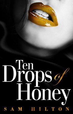 Cover Ten Drops Of Honey (eBook, ePUB)