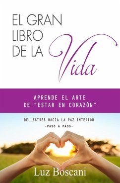 El gran libro de la vida. Aprende el arte de 