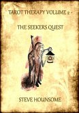 Tarot Therapy Volume 2: The Seekers Quest (eBook, ePUB)