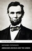 Abraham Lincoln and the Union (eBook, ePUB)