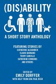 (Dis)Ability: A Short Story Anthology (eBook, ePUB)