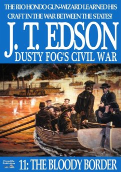 Cover Dusty Fog's Civil War 11: The Bloody Border (eBook, ePUB)