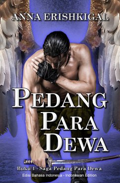 Pedang Para Dewa (Edisi Bahasa Indonesia) (eBook, ePUB) - Erishkigal, Anna