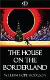 The House on the Borderland (eBook, ePUB)