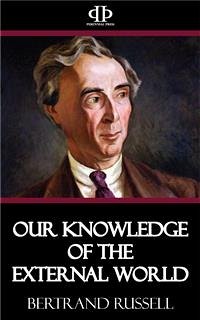 Our Knowledge of the External World (eBook, ePUB) - Russell, Bertrand
