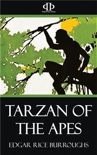 Tarzan of the Apes (eBook, ePUB) - Rice Burroughs, Edgar