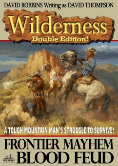 Cover Wilderness Double Edition 13: Frontier Mayhem / Blood Feud (eBook, ePUB)