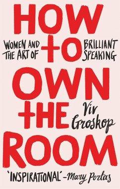 How to Own the Room (eBook, ePUB) - Groskop, Viv