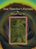 Tom Thatcher's Fortune (eBook, ePUB)