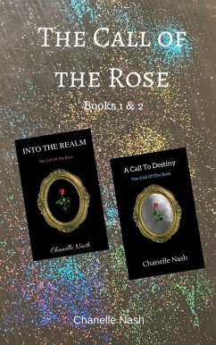 The Call of the Rose Box Set (eBook, ePUB) - Chanelle Nash