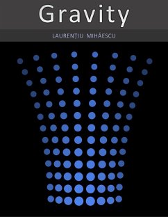 Gravity (eBook, ePUB) - Mihaescu, Laurentiu