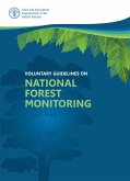Voluntary Guidelines on National Forest Monitoring (eBook, ePUB) Voluntary Guidelines on National Forest Monitoring (eBook, ePUB)