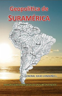 Cover Geopolitica de Suramerica (Historia de Colombia, #100) (eBook, ePUB)