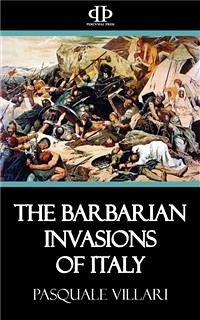 The Barbarian Invasions of Italy (eBook, ePUB) - Villari, Pasquale