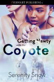 Getting Nawty with the Coyote (Coyote Bound, #3) (eBook, ePUB)